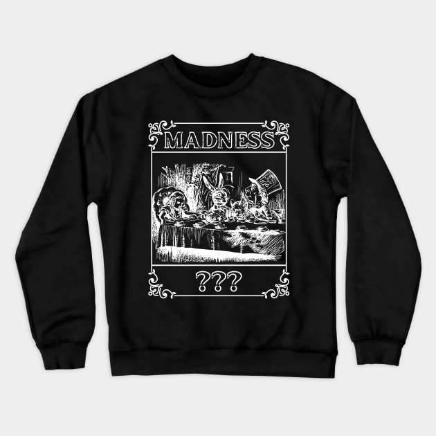 Mad Hatter Madness Tarot Card Crewneck Sweatshirt by soulfulprintss8